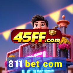 811 bet com